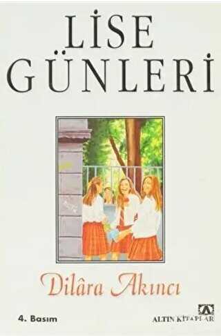 Lise Günleri - Altın Kitaplar