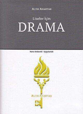 Altın Anahtar Yayınları Liseler İçin Drama