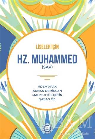 Liseler İçin Hz. Muhammed SAV