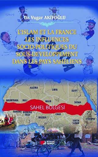 L`ıslam Et La France Les Influences Socio-politiques Du Sousdeveloppement Dans Les Pays Saheliens