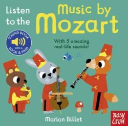 Listen To The Music By Mozart - Nosy Crow
