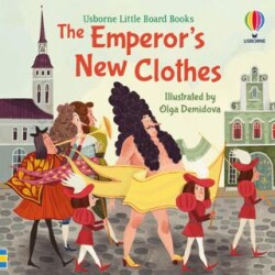 Little Board Books: The Emperor`s New Clothes - Usborne
