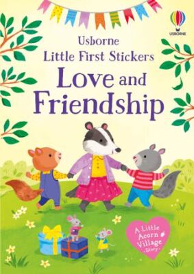 Little First Stickers Love and Friendship - 1