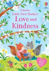 Little First Stickers Love and Kindness - Usborne