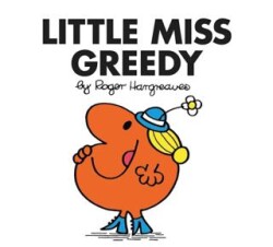 Little Miss Greedy - HarperCollins