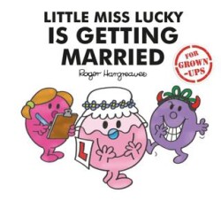 Little Miss Lucky is Getting Married for Grown-ups - HarperCollins