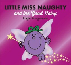 Little Miss Naughty and the Good Fairy - HarperCollins