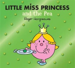 Little Miss Princess and the Pea - HarperCollins