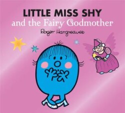 Little Miss Shy and the Fairy Godmother - HarperCollins
