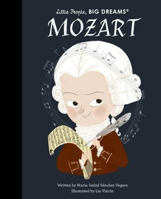 Little People, Big Dreams: Mozart - 1