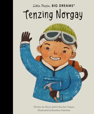 Little People, Big Dreams: Tenzing Norgay - 1