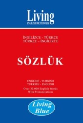 Living English Dictionary - Living Blue İngilizce - Türkçe - Türkçe - İngilizce Sözlük - Living English Dictionary