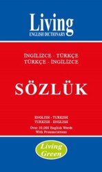 Living English Dictionary Living Green - İngilizce-Türkçe - Türkçe-İngilizce Sözlük - Living English Dictionary