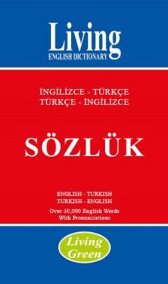 Living English Dictionary Living Green - İngilizce-Türkçe - Türkçe-İngilizce Sözlük - 1