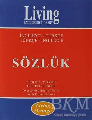 Living English Dictionary - Living Orange İngilizce-Türkçe - Türkçe-İngilizce Sözlük