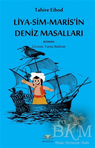 Liya-Sim-Maris`in Deniz Masalları - Demavend Yayınları