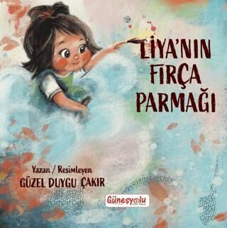 Liya`nın Fırça Parmağı - 1