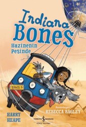 lndiana Bones - Hazinenin Peşinde - İş Bankası Kültür Yayınları