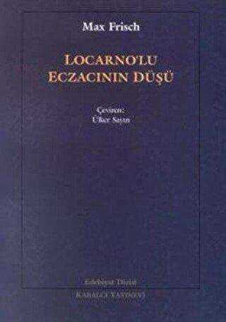 Locarno’lu Eczacının Düşü