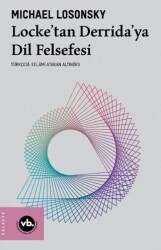 Locke’tan Derrida’ya Dil Felsefesi - Vakıfbank Kültür Yayınları
