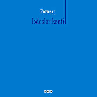Lodoslar Kenti - Yapı Kredi Yayınları