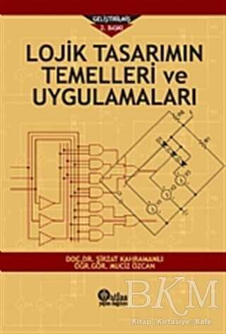 Lojik Tasarımın Temelleri ve Uygulamaları - Atlas Akademik Yayıncılık