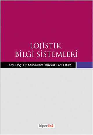 Lojistik Bilgi Sistemleri - Hiperlink Yayınları