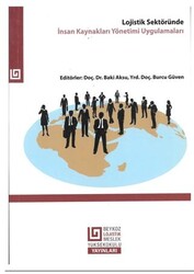 Lojistik Sektöründe İnsan Kaynakları Yönetimi Uygulamaları - Beykoz Üniversitesi Yayınları