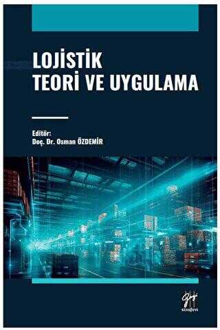 Lojistik Teori ve Uygulama - 1