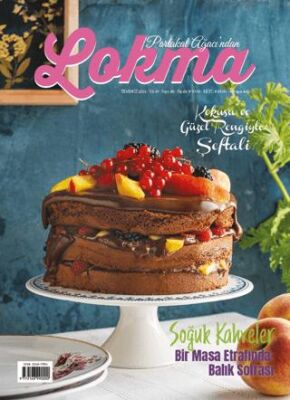 Lokma Aylık Yemek Dergisi Sayı: 116 Temmuz 2024 - 1