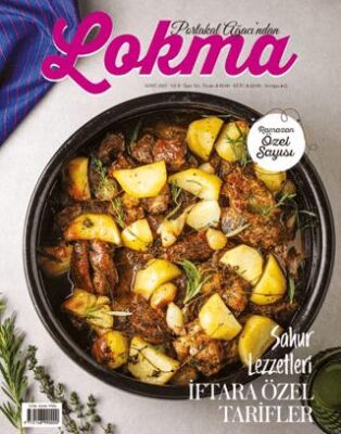 Lokma Aylık Yemek Dergisi Sayı: 124 Mart 2025 - 1