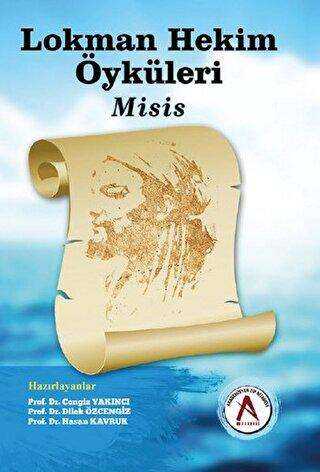 Lokman Hekim Öyküleri - Misis - Akademisyen Kitabevi