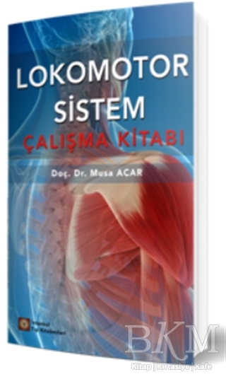 Lokomotor Sistem - İstanbul Tıp Kitabevi