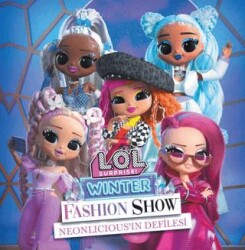 Lol Surprise Neonliciousin Defilesi - Doğan Çocuk