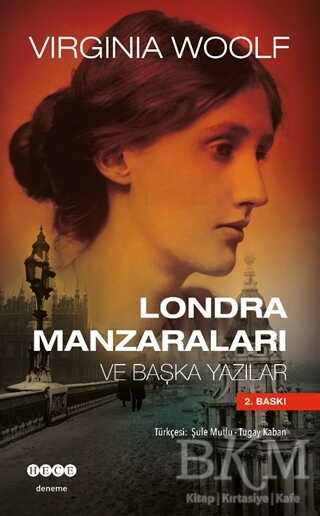 Londra Manzaraları ve Başka Yazılar - Hece Yayınları