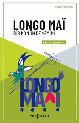 Longo Mai - Bir Komün Deneyimi - 1