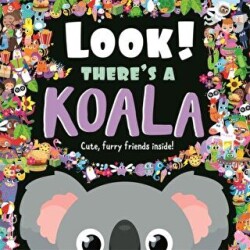 Look! There`s a Koala - Igloo Books