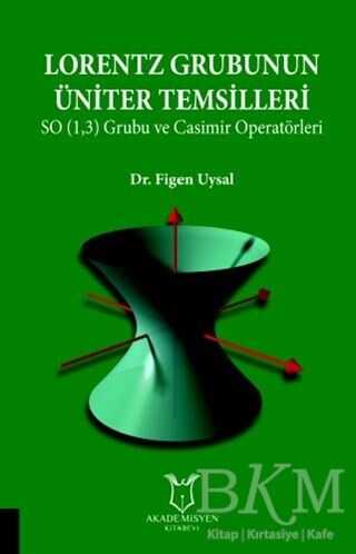 Lorentz Grubunun Üniter Temsilleri - Akademisyen Kitabevi
