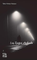 Loş Işığın Ardında - 40 Kitap