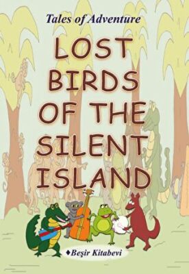 Lost Birds Of The Silent Island kapağı