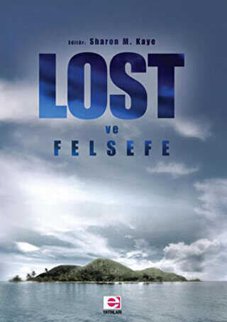 Lost ve Felsefe - E Yayınları