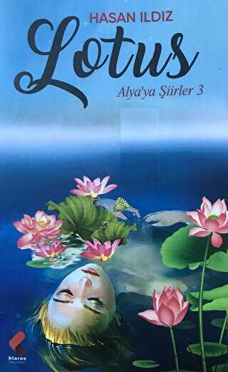 Lotus - Alya`ya Şiirler 3