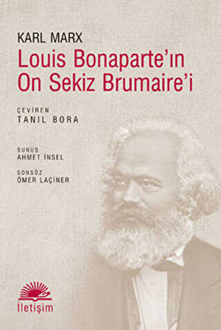 Louis Bonaparte’in On Sekiz Brumaire’i - İletişim Yayınevi