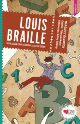 Louis Braille: Görmezlerin Kitap Okumasını Sağlayan Çocuk - 1