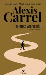 Lourdes Yolculuğu - Vera Kitap Yayınları