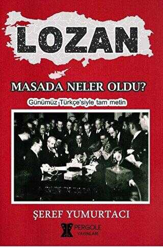 Lozan - Masada Neler Oldu? - Pergole Yayınları