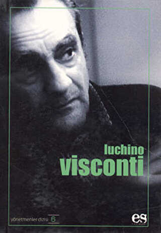 Luchino Visconti Yönetmenler Dizisi 6 - Es Yayınları