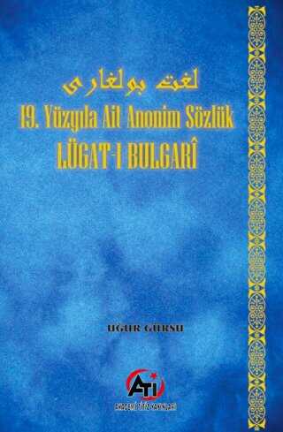 Lügat-ı Bulgari - Akademi Titiz Yayınları