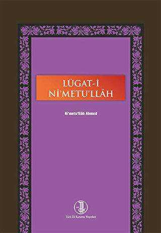 Lügat-ı Ni`metu`llah - Türk Dil Kurumu Yayınları