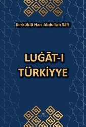 Lugat-I Türkiyye - Akıl Fikir Yayınları